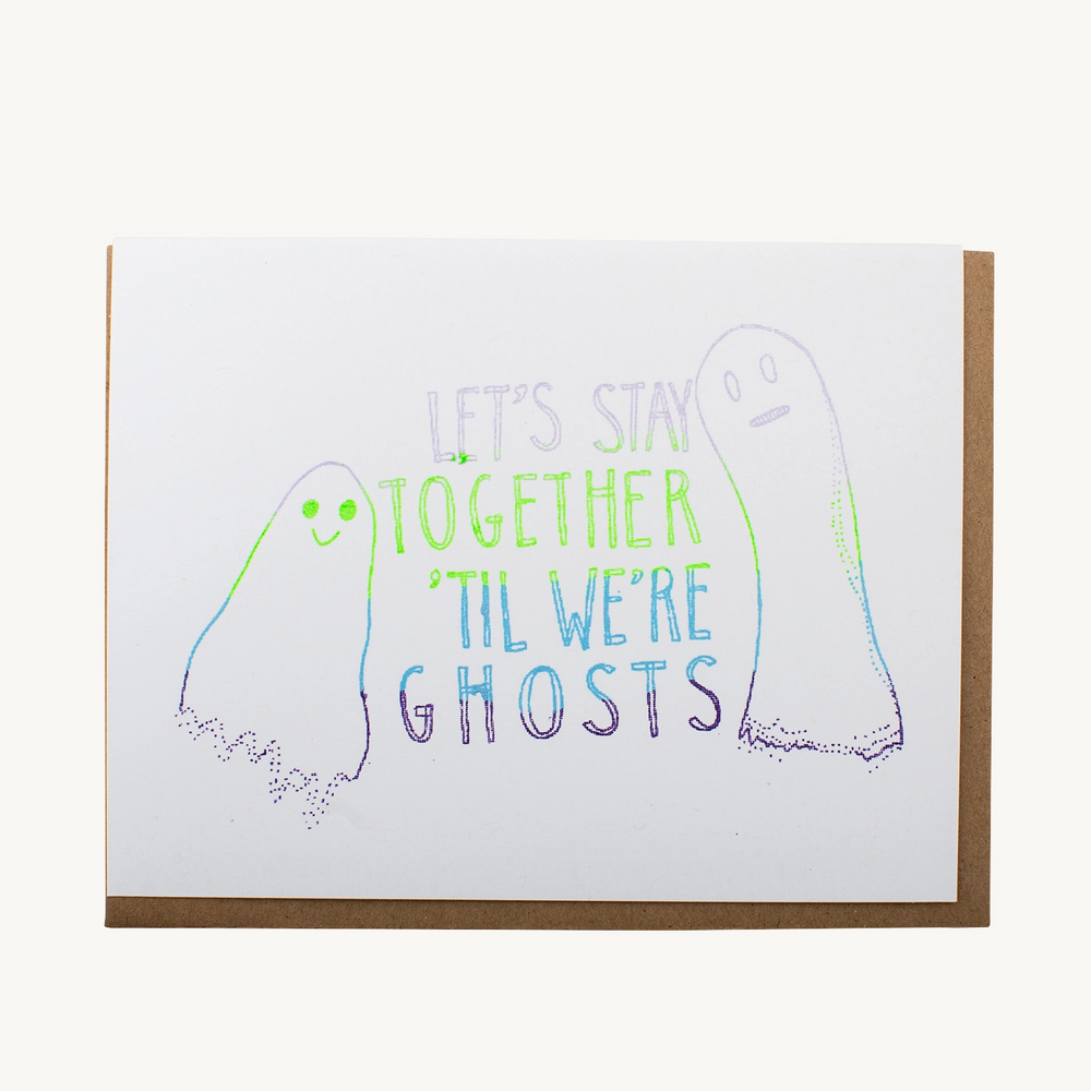 Til We're Ghosts Card